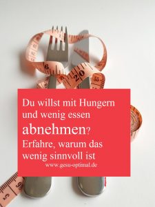 Warum man trotz hungern nicht abnimmt