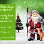Wie Weihnachten nicht zur Stressfalle wird