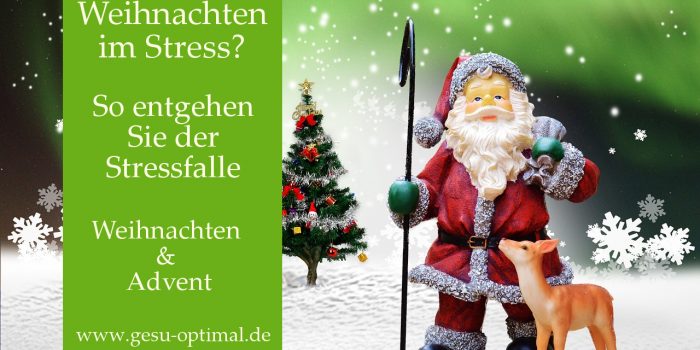 Wie Weihnachten nicht zur Stressfalle wird