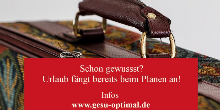 Warum Urlaub bereits beim Planen anfängt-