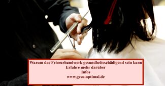 Friseurhandwerk gesundheitsschädigend gesuoptimal.de