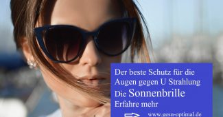 Sonnenbrille – der beste UV-Schutz für die Augen