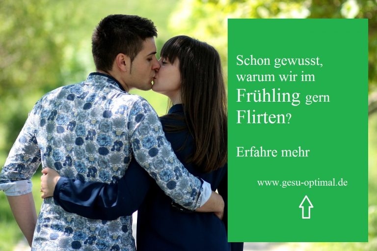 Frühlingsgefühle flirten