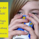 Wie man Erkältungen einen Streich spielt