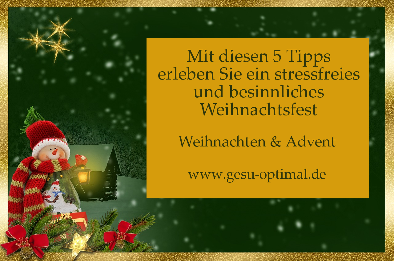 5 Tipps für ein gelungenes Weihnachtsfest