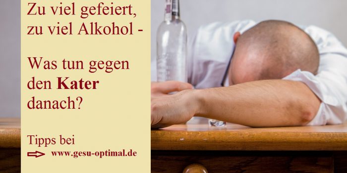 Kater nach zu viel Alkohol - Was tun