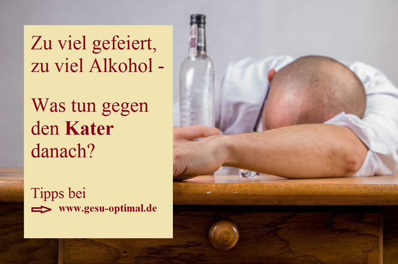 Kater nach zu viel Alkohol - Was tun? - gesu-optimal
