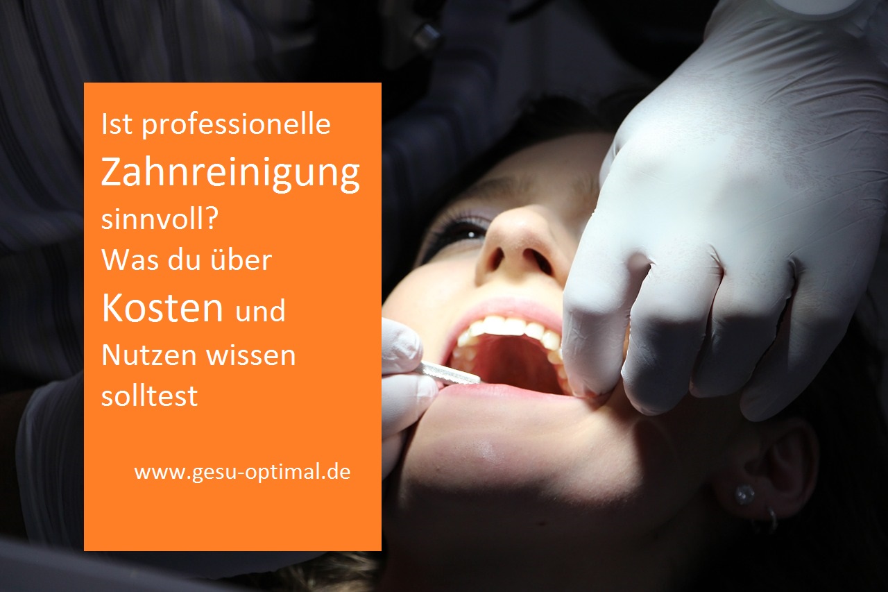 Professionelle Zahnreinigung - was man wissen sollte