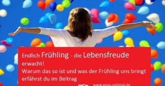 Wie Frühling die Lebensfreude weckt