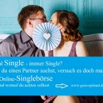 Singleleben satt – Partnersuche bei Online Singlebörsen-