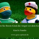 Kindern die Angst vor dem Krankenhaus nehmen