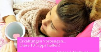 10 Tipps Erkältungen vorbeugen