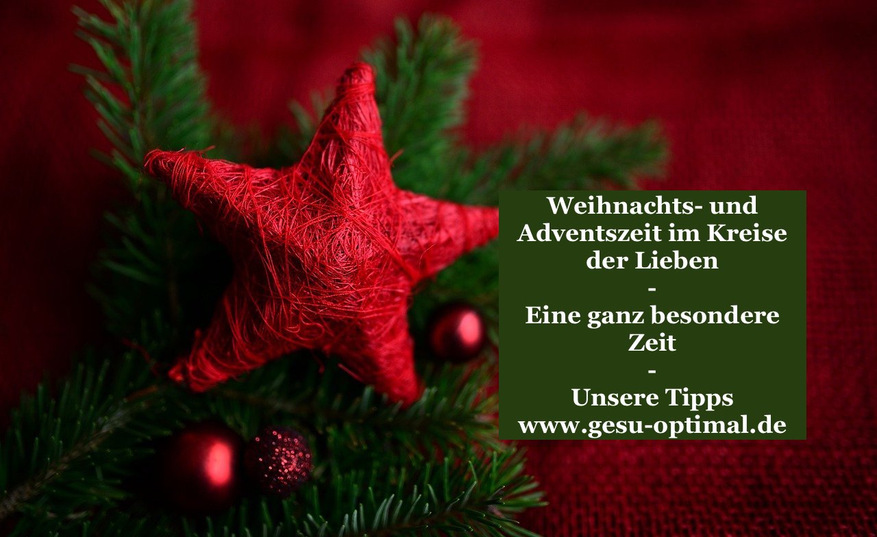 Warum die Weihnachts- und Adventszeit etwas Besonderes ist-