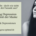 Smiling Depression – Leben mit der Maske