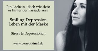 Smiling Depression – Leben mit der Maske