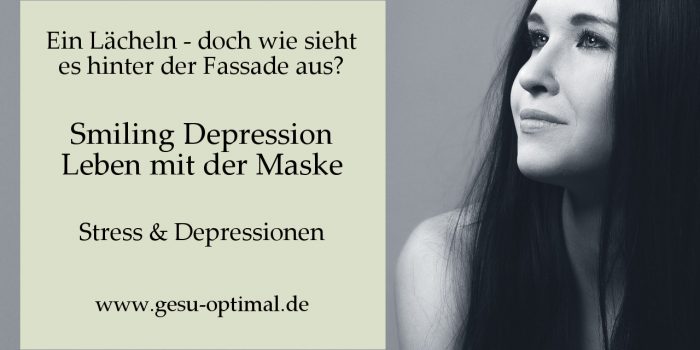 Smiling Depression – Leben mit der Maske