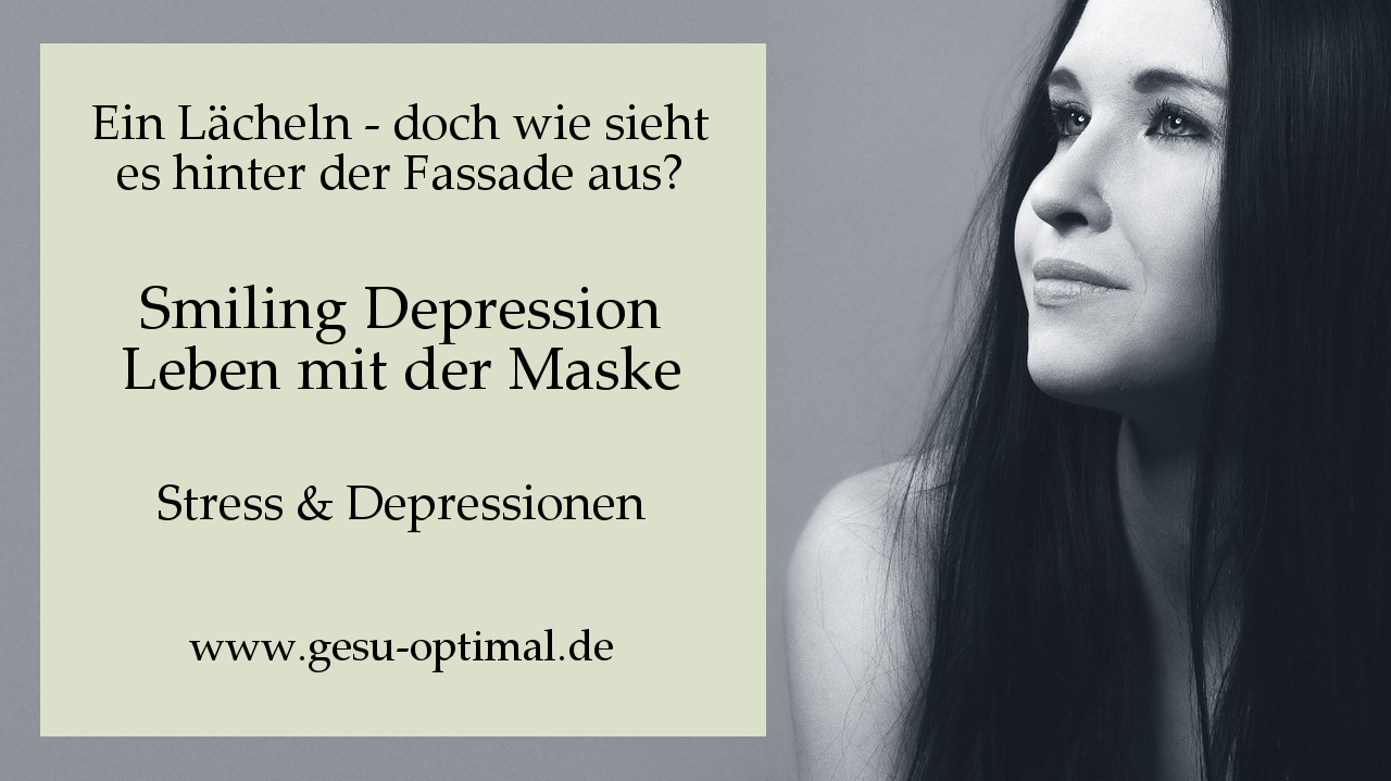 Smiling Depression – Leben mit der Maske