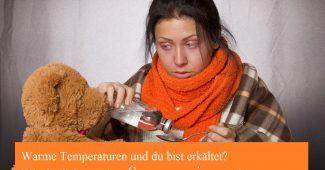 Sommergrippe – Husten und Schnupfen, wenn es warm ist