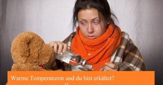 Sommergrippe – Husten und Schnupfen, wenn es warm ist