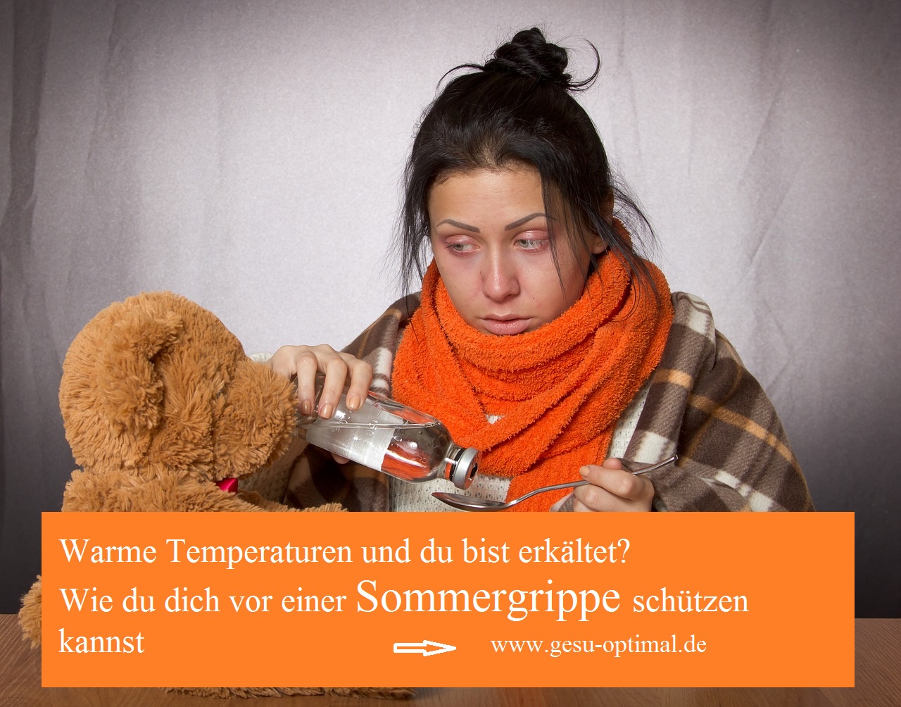 Sommergrippe – Husten und Schnupfen, wenn es warm ist