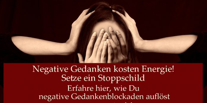 Negative Gedanken stoppen – so gelingt es