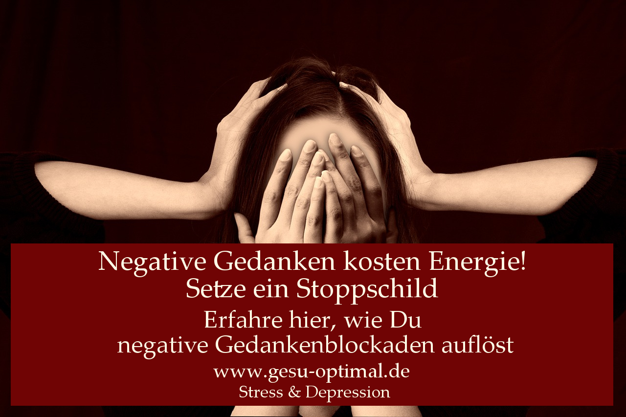 Negative Gedanken stoppen – so gelingt es