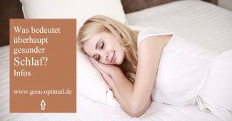 Was bedeutet überhaupt gesunder Schlaf?