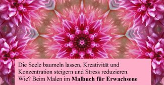 Malbuch für Erwachsene – Entspannung für die Seele