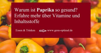 Paprika – Wie gesund ist sie eigentlich