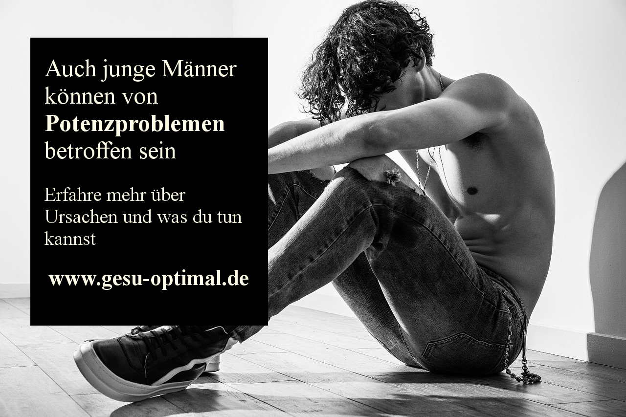 Potenzprobleme – Warum das auch junge Männer betreffen kann