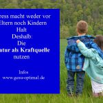 Natur als Kraftquelle und Stressabbau nutzen