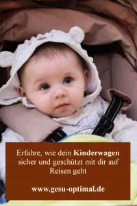 Unterwegs mit Kinderwagen – so reist er sicher geschützt