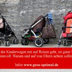 Unterwegs mit Kinderwagen – so reist er sicher geschützt