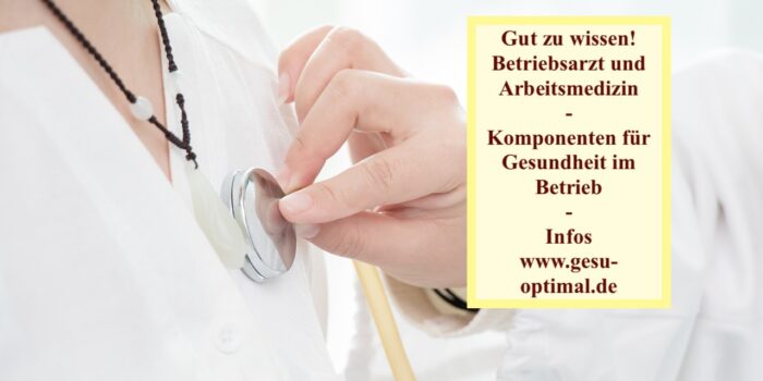 Betriebsarzt und Arbeitsmedizin – Gesundheit im Betrieb