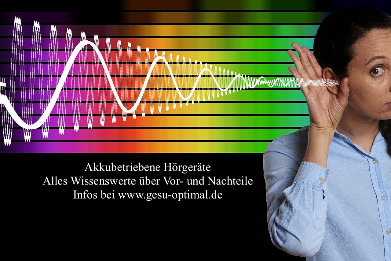 Akkubetriebene Hörgeräte - Alles Wissenswerte über Vor- und Nachteile