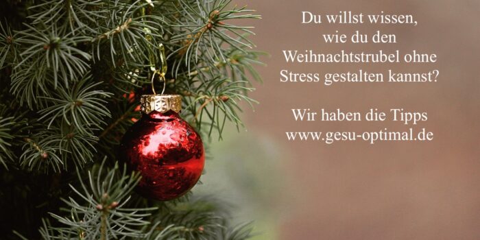 Weihnachtstrubel ohne Stress – so klappt es